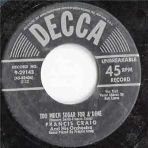 Francis Craig And His Orchestra - Too Much Sugar For A Dime FLAC album