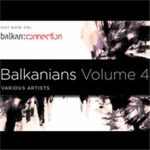 Various - Balkanians Volume 4 FLAC album