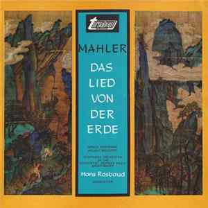Mahler, Grace Hoffmann, Helmut Melchert, Symphony Orchestra Of The Southwest German Radio, Baden-Baden, Hans Rosbaud - Das Lied Von Der Erde FLAC album