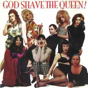 Various - God Shave The Queen! FLAC album