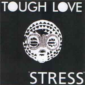 Tough Love - Stress FLAC album