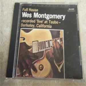 Wes Montgomery - Full House FLAC album