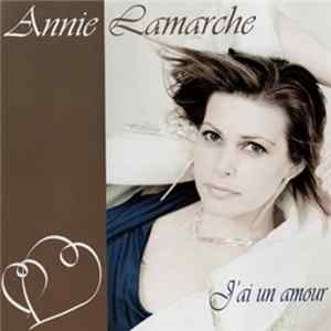 Annie Lamarche - J'ai Un Amour FLAC album