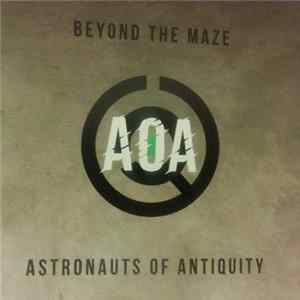 Astronauts of Antiquity - Beyond The Maze FLAC album