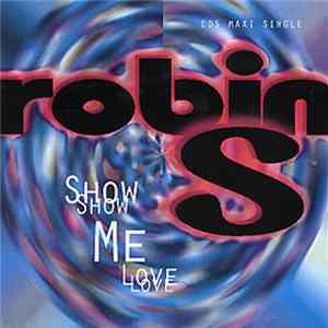 Robin S - Show Me Love FLAC album