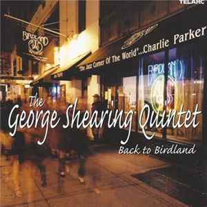 The George Shearing Quintet - Back to Birdland FLAC album