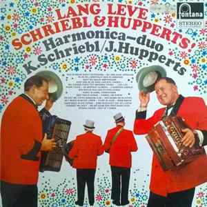 Harmonica Duo K. Schriebl / J. Hupperts - Lang Leve Schriebl & Hupperts! FLAC album