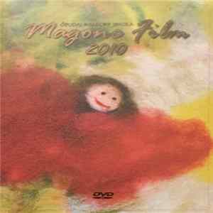 Magonc Együttes - Óbudai Waldorf Iskola - Magonc Film 2010 FLAC album