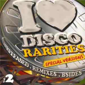 Various - I Love Disco Rarities Vol. 2 FLAC album