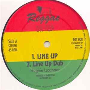Hughie Izachaar / Reggae On Top All Stars - Line Up / No Escape FLAC album