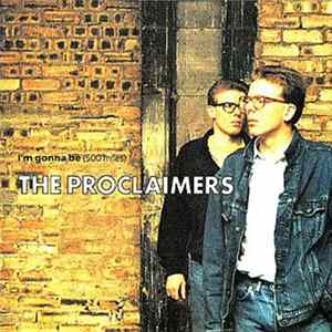 The Proclaimers - I'm Gonna Be (500 Miles) FLAC album