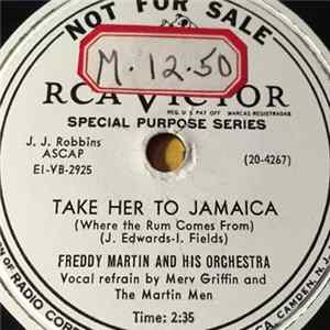 Freddy Martin And His Orchestra - Take Her To Jamaica / Down Yonder FLAC album