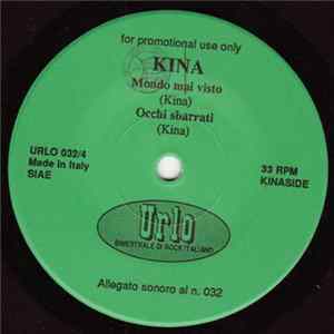 Kina / The Act - Mondo Mai Visto / Occhi Sbarrati / Third Degree / Come On FLAC album