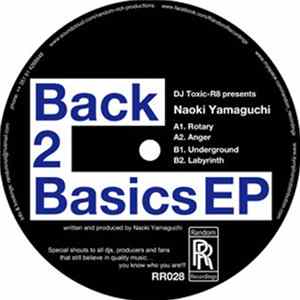 Naoki Yamaguchi - Back 2 Basics Ep FLAC album