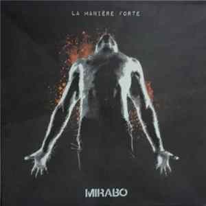 Mirabo - La Manière Forte FLAC album