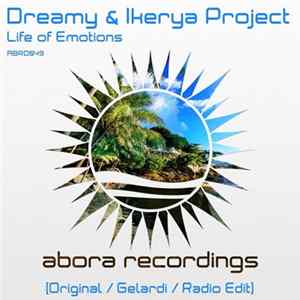 Dreamy & Ikerya Project - Life Of Emotions FLAC album