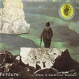 Verdure - Cross & Satellite Station FLAC album