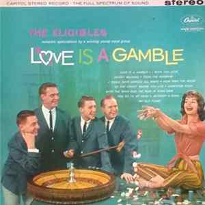 The Eligibles - Love Is A Gamble FLAC album