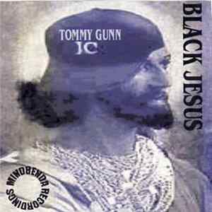 Tommy Gunn - Black Jesus FLAC album