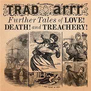 TRADArrr - Further Tales Of Love! Death! And Treachery! FLAC album