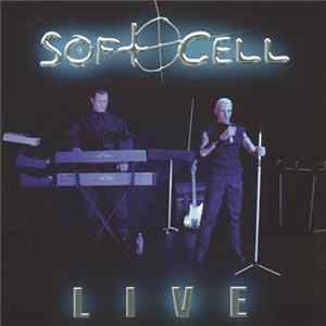 Soft Cell - Live FLAC album
