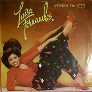 Luisa Fernandez - Spanish Dancer FLAC album