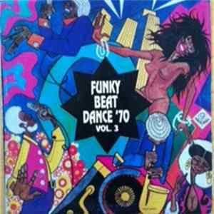 Various - Funky Beat And Dance '70 Vol. 3 FLAC album