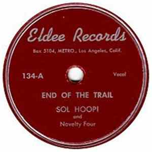 Sol Hoopii And Novelty Four - End Of The Trail / The Train Song FLAC album