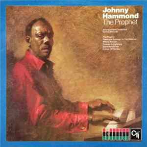 Johnny Hammond - The Prophet FLAC album