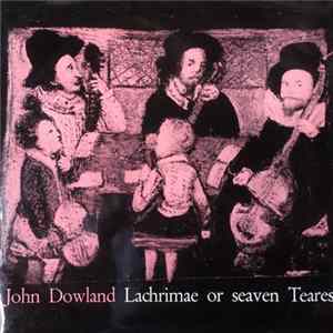 John Dowland - Lachrimae Or Seaven Teares FLAC album