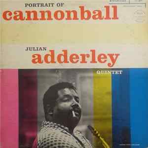 Julian Adderley Quintet - Portrait Of Cannonball FLAC album