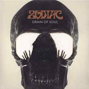 Zodiac - Grain Of Soul FLAC album