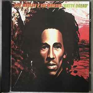 Bob Marley & The Wailers - Natty Dread FLAC album