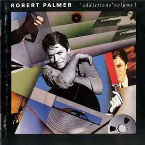 Robert Palmer - Addictions Volume I FLAC album