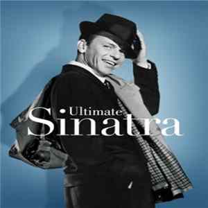 Frank Sinatra - Ultimate Sinatra FLAC album