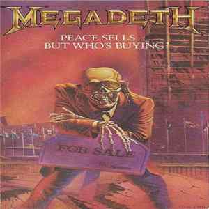 Megadeth - Peace Sells... But Who's Buying? FLAC album