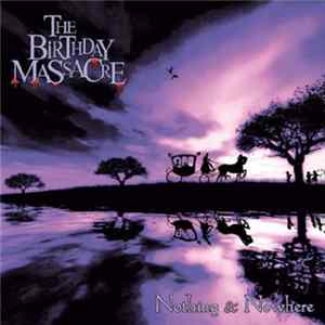 The Birthday Massacre - Nothing & Nowhere FLAC album