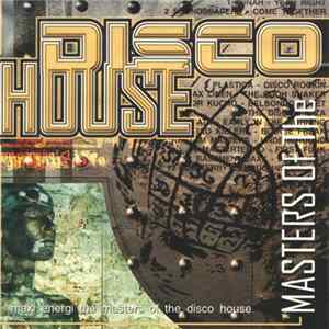 Various - Masters Of The Disco House FLAC album