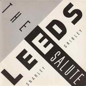 Snarley Gribley - The Leeds Salute FLAC album