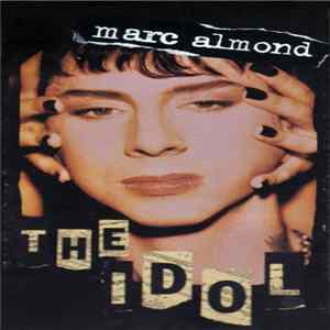 Marc Almond - The Idol FLAC album