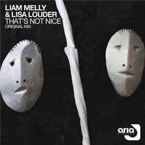 Liam Melly & Lisa Louder - That's Not Nice FLAC album