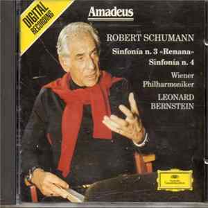Robert Schumann - Wiener Philharmoniker, Leonard Bernstein - Sinfonía No. 3 «Renana» / Sinfoníia No. 4 FLAC album