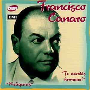 Francisco Canaro Y Su Orquesta Típica - Te Acordàs Hermano? FLAC album