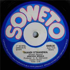 Abafana Benala - Thandi S'Thandwa / Hullo FLAC album