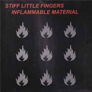 Stiff Little Fingers - Inflammable Material FLAC album