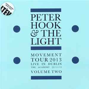 Peter Hook And The Light - Movement Tour 2013 Live In Dublin The Academy 22/11/13 Volume Two FLAC album