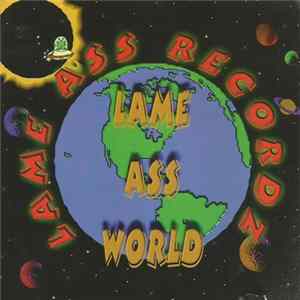 Various - Lame Ass World FLAC album
