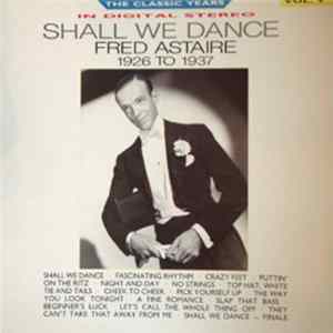 Fred Astaire - Shall We Dance - 1926 To 1937 FLAC album