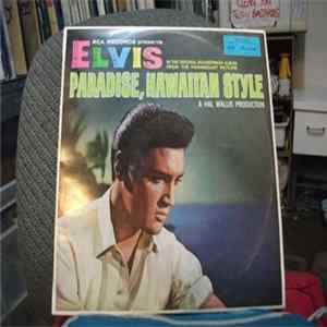 Elvis Presley - Paradise, Hawaiian Style FLAC album