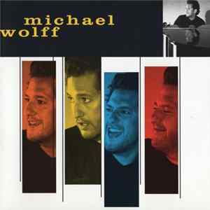 Michael Wolff - Michael Wolff FLAC album